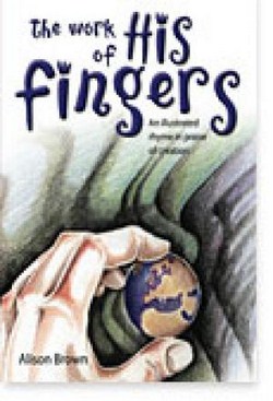 WORK OF HIS FINGERS