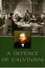 DEFENCE OF CALVINISM, A