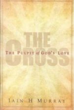 CROSS: PULPIT OF GOD'S LOVE THE
