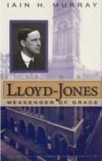 LLOYD-JONES: MESSENGER OF GRACE