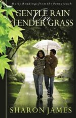 GENTLE RAIN ON TENDER GRASS