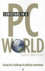 CHRISTIANS IN A PC WORLD