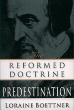 REFORMED DOCTRINE OF PREDESTINATION