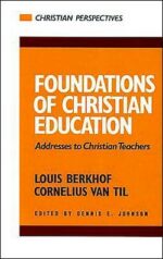 FOUNDATIONS OF CHRISTIAN EDUCATION
