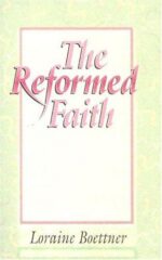 REFORMED FAITH, THE