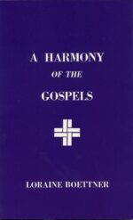 HARMONY OF THE GOSPELS