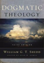 DOGMATIC THEOLOGY (3RD EDITION)