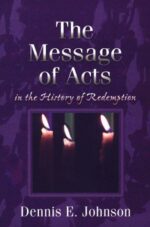 MESSAGE OF ACTS IN HISTRY/REDEMPT'N