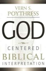 GOD-CENTERED BIBLIC INTERPRETATION