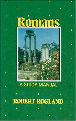 ROMANS - A STUDY MANUAL O/P BBX