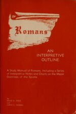 ROMANS - AN INTERPRETIVE OUTLINE O/P