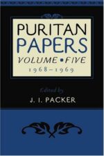 PURITAN PAPERS VOL5 1968-1969