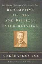 REDEMPTIVE HISTORY & BIBLICAL INTER