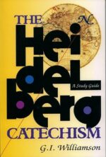 HEIDELBERG CATECHISM: A STUDY GUIDE