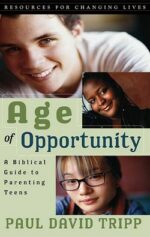 AGE OF OPPORTUNITY (PARENTING TEENS)