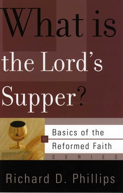 WHAT IS THE LORD'S SUPPER? - BOTF