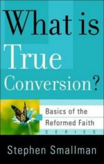 WHAT IS TRUE CONVERSION? - BOTF