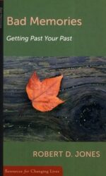 BAD MEMORIES GETTING PAST - RCL