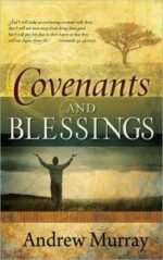 COVENANTS AND BLESSINGS