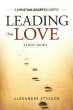 LEADING WITH LOVE STUDY GUIDE