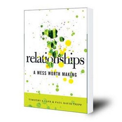 RELATIONSHIPS A MESS WORTH MAKING