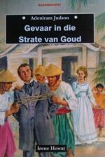 JUDSON: GEVAAR IN STRATE VAN GOUD - TB