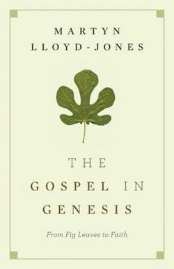 GOSPEL IN GENESIS, THE