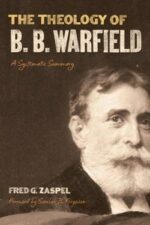 THEOLOGY OF B.B. WARFIELD BBX