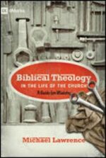 BIBLICAL THEOLOGY IN LIFE OF THE CHURCH
