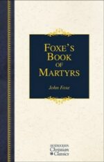 FOXE'S BOOK OF MARTYRS - HCC