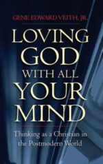 LOVING GOD WITH ALL YOUR MIND O/P
