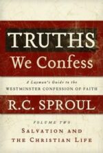 TRUTHS WE CONFESS V2 SALVATION &