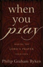 WHEN YOU PRAY