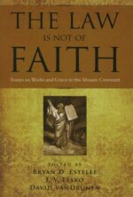 LAW IS NOT OF FAITH, THE