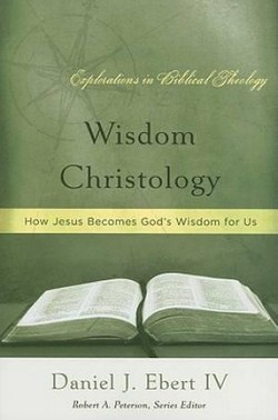 WISDOM CHRISTOLOGY