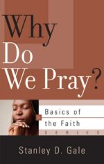 WHY DO WE PRAY? - BOTF