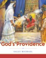 GOD'S PROVIDENCE - MAKING HIM KNOWN