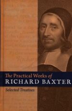 PRACTICAL WORKS OF RICHARD BAXTER