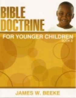 BIBLE DOCTRINE, YOUNGER CHILDREN BOOK B