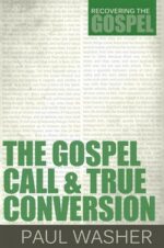 GOSPEL CALL AND TRUE CONVERSION