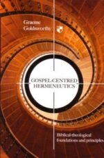 GOSPEL-CENTRED HERMENEUTICS