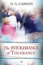 INTOLERANCE OF TOLERANCE, THE
