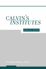 CALVIN'S INSTITUTES ABRIDGED