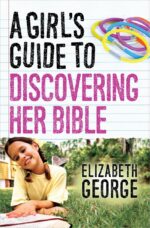 GIRL'S GUIDE TO DISCOVERING HER BIBLE