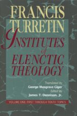 INSTITUTES ELENCTIC THEOL 3 VOLUME SET