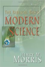 BIBLICAL BASIS OF MODERN SCIENCE