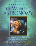 EXPLORING THE WORLD OF ASTRONOMY