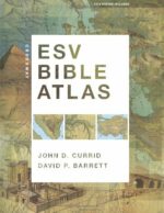 CROSSWAY ESV BIBLE ATLAS