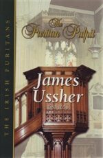 JAMES USSHER - PURITAN PULPIT