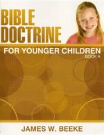 BIBLE DOCTRINE, YOUNGER CHILDREN BOOK A